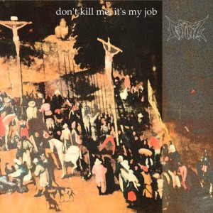Suinsight的专辑Don't Kill Me, It's My Job