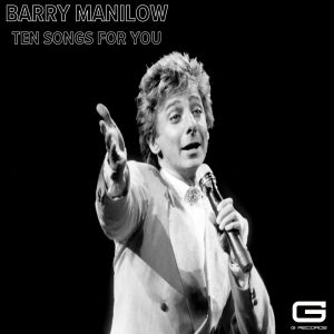 Album Ten songs for you from Barry Manilow