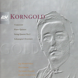 Caspar Richter的專輯Korngold: Schauspiel Overture, Piano Quintet, String Quartet No.2, Tomorrow