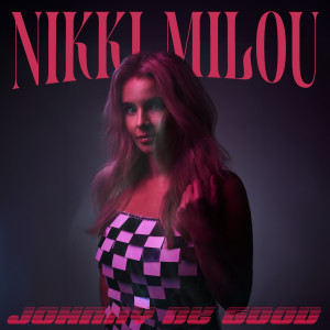 Nikki Milou的專輯Johnny Be Good