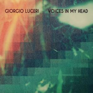 收聽Giorgio Luceri的Voices in My Head歌詞歌曲