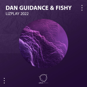 Dan Guidance的專輯Lizplay 2022