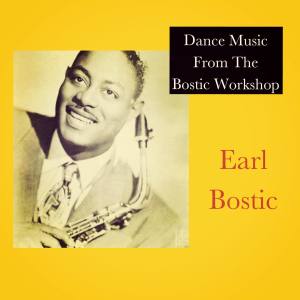 Dance Music From The Bostic Workshop