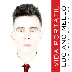Luciano Mello的專輯Vida Portátil