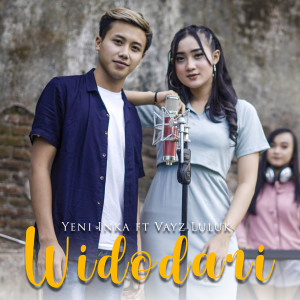 Listen to Widodari song with lyrics from Yeni Inka