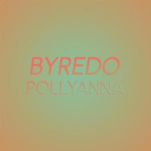 อัลบัม Byredo Pollyanna ศิลปิน Various