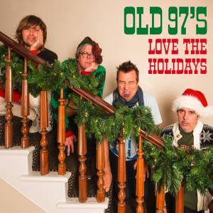 Album Love the Holidays from Old 97's