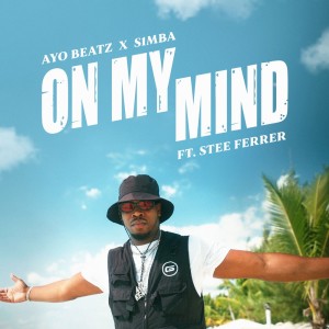 ดาวน์โหลดและฟังเพลง On My Mind พร้อมเนื้อเพลงจาก Ayo Beatz