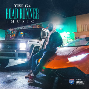 Album Road Runner Music (Explicit) oleh YBE G4