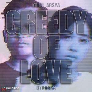 Album Greedy of Love oleh Dival Arsya