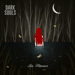 Album Dark Souls from Les Flaneurs