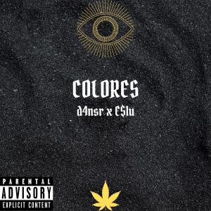 Listen to COLORES(feat lk) (Explicit) song with lyrics from d4nsr