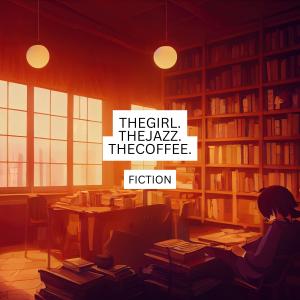 Album Fiction from thegirl.thejazz.thecoffee