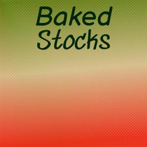 收听Cleu Masir的Baked Stocks歌词歌曲