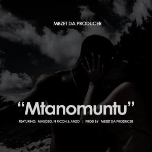 Anzo的專輯Mtanomuntu (feat. Masoso, N Ricoh & Anzo)