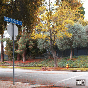 อัลบัม Dry Creek Rd (Explicit) ศิลปิน Mack Keane