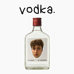 il Rosso的專輯vodka. (feat. Elmatadormc7) [Explicit]