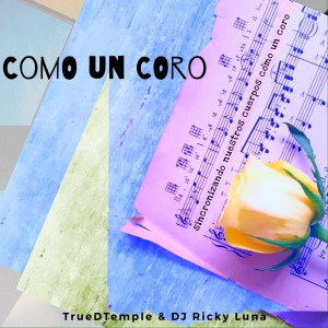 อัลบัม Como un Coro ศิลปิน TrueDtemple