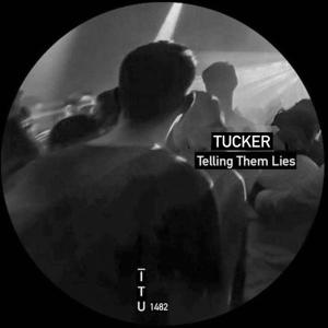 Album Telling Them Lies oleh Tucker