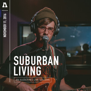 收聽Suburban Living的Come True (Audiotree Live Version)歌詞歌曲