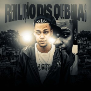 Listen to Revolução dos Quebradas (Explicit) song with lyrics from T4V4O