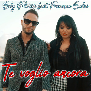 Listen to Te voglio ancora song with lyrics from Seby Patanè