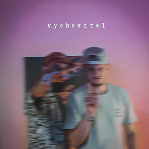 อัลบัม Vychovatel (Explicit) ศิลปิน 
