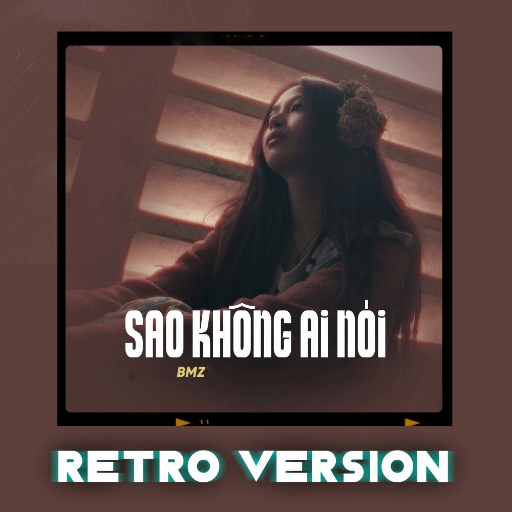Sao Không Ai Nói (Retro)