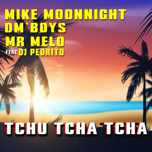 Album Tchu Tcha Tcha from Mr Melo