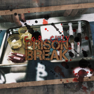 ดาวน์โหลดและฟังเพลง Prison Break (Explicit) พร้อมเนื้อเพลงจาก C.O.R
