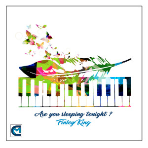 Finley King的专辑Are You Sleeping Tonight ?