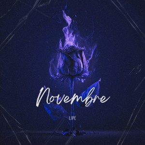 收聽Lipe的Novembre歌詞歌曲