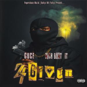 收聽Rich Bout-It的4Given (feat. Guce) (Explicit)歌詞歌曲