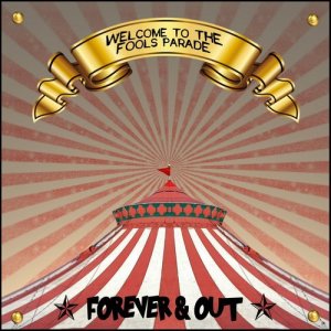 ดาวน์โหลดและฟังเพลง Fools Parade พร้อมเนื้อเพลงจาก Forever & Out