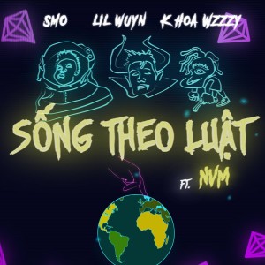 Listen to Song Theo Luat song with lyrics from 95G