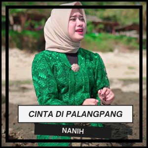 Dengarkan Cinta Di Palangpang lagu dari Nanih dengan lirik