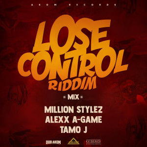 Million Stylez的专辑Lose Control Riddim (Mix)