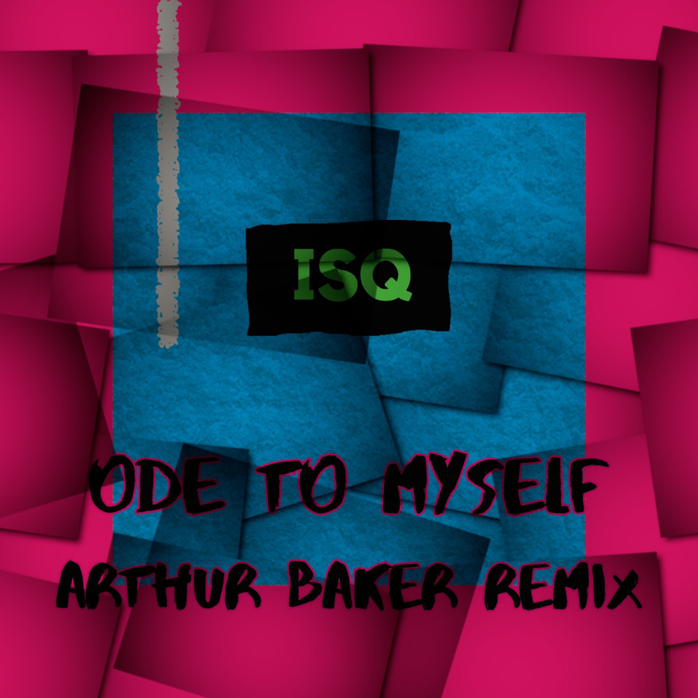 Ode to Myself (Remix)