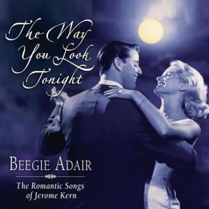 收聽Beegie Adair的The Way You Look Tonight歌詞歌曲