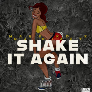 อัลบัม Shake It Again (feat. Wave KD) (Explicit) ศิลปิน DJ Dizzy