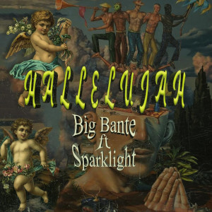 收聽Big Bante的Hallelujah歌詞歌曲