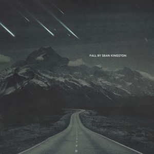 Listen to Fall song with lyrics from Sean Kingston