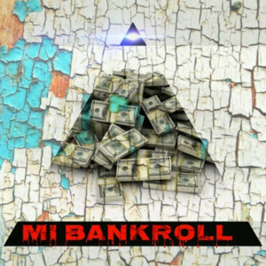 Listen to MI Bankroll (Explicit) song with lyrics from Jaylovep