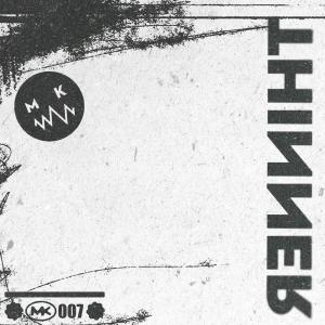 Machinekit的專輯THINNER (Explicit)