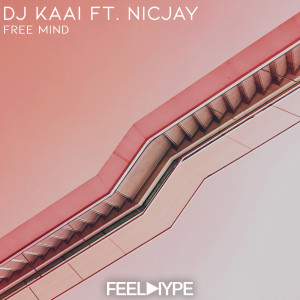 Listen to Free Mind song with lyrics from DJ Kaai