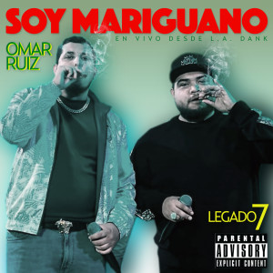 Legado 7的專輯Soy Mariguano (En Vivo) (Explicit)