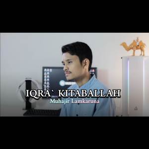 Album Iqra` Kitaballah oleh Muhajir Lamkaruna