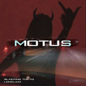 Album MOTUS from SLXEPING TOKYO