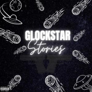อัลบัม Glockstar Stories (Explicit) ศิลปิน UFK LANO