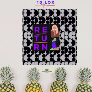 Listen to Return (Explicit) song with lyrics from 10 LOX